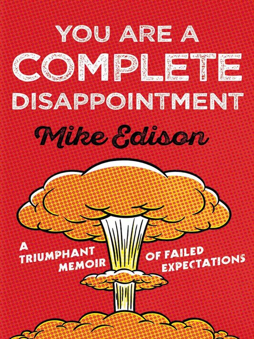 Cover image for You Are a Complete Disappointment